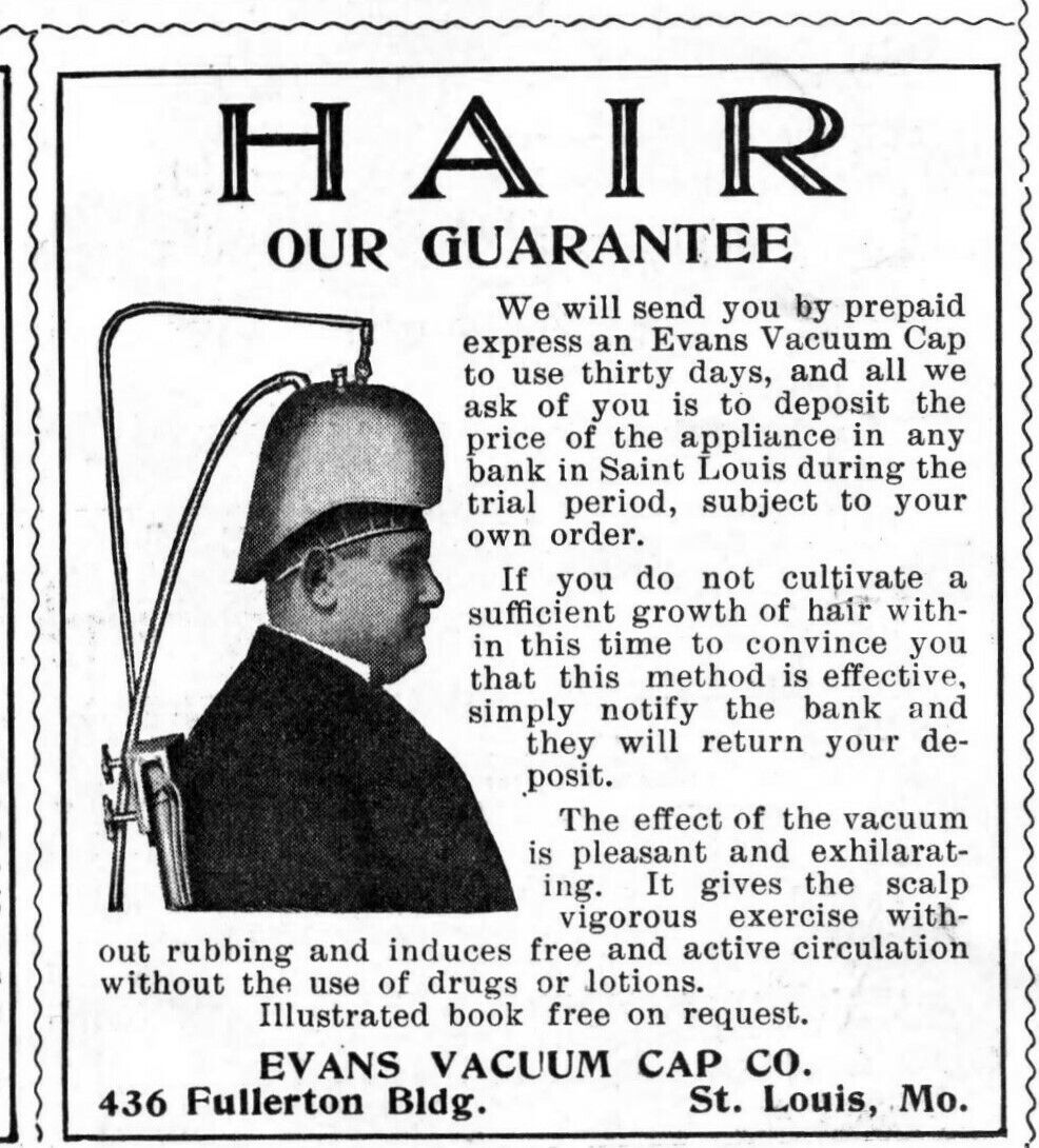 1905 Evans Vacuum Cap Quack Medicine Antique Print Ad Hair Guarantee