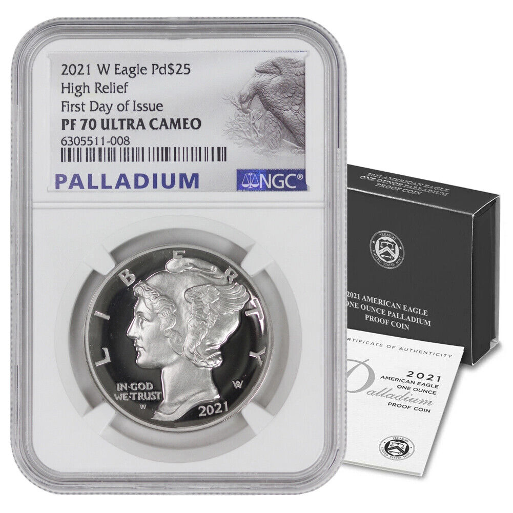 2021-w $25 Palladium Eagle Ngc Pf70ucam First Day Of Issue Eagle Label